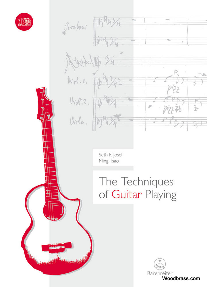 BARENREITER JOSEL S. / TSAO M. - THE TECHNIQUES OF GUITAR PLAYING + CD