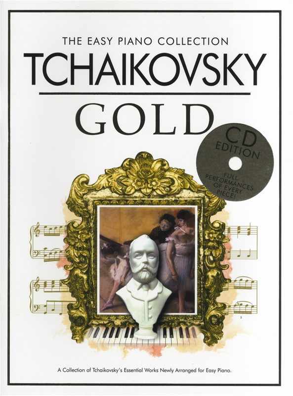 CHESTER MUSIC TCHAIKOVSKY - THE EASY PIANO COLLECTION - TCHAIKOVSKY GOLD - PIANO SOLO