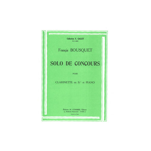 COMBRE BOUSQUET FRANCIS - SOLO DE CONCOURS - CLARINETTE ET PIANO