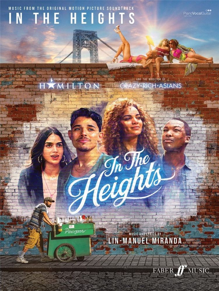 FABER MUSIC LIN-MANUEL MIRANDA - IN THE HEIGHTS (MOVIE SELECTIONS) - PVG 