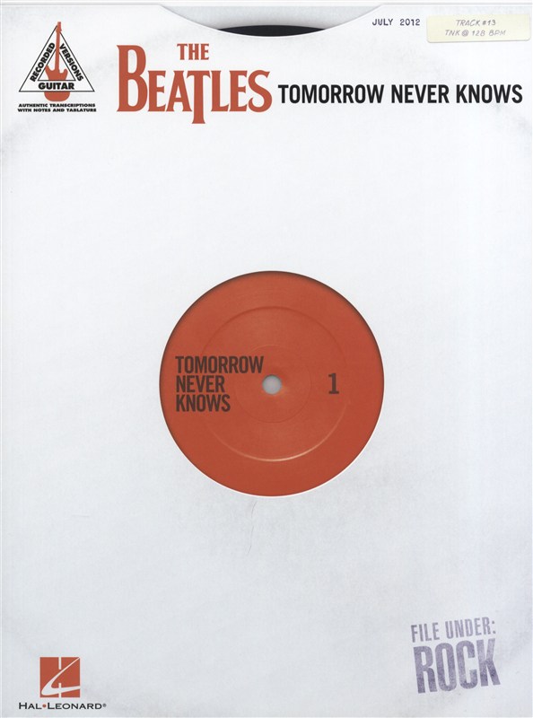 HAL LEONARD BEATLES THE TOMORROW NEVER KNOWS GUITAR RECORDED VERSION - GUITAR