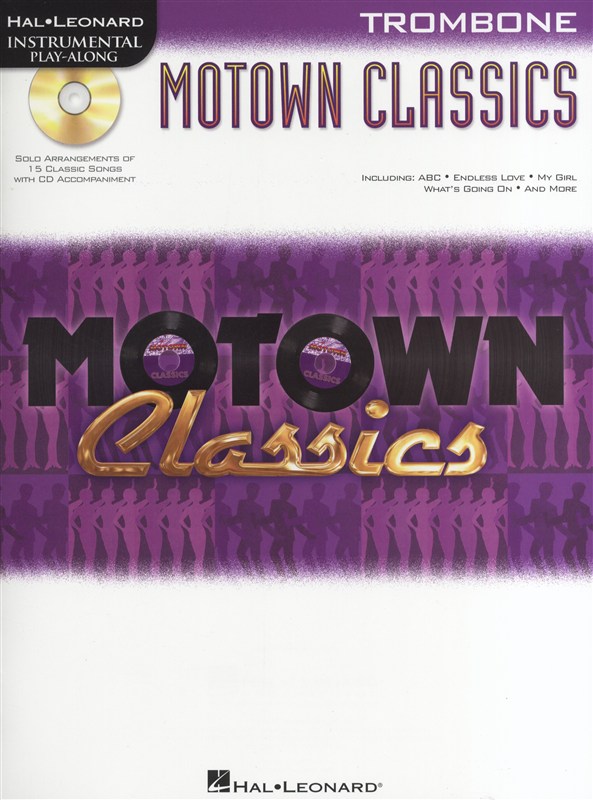 HAL LEONARD INSTRUMENTAL PLAY ALONG - MOTOWN CLASSICS + CD - TROMBONE