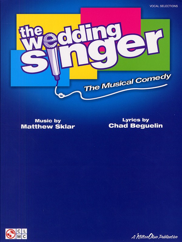 CHERRY LANE THE WEDDING SINGER THE MUSICAL COMEDY - PVG