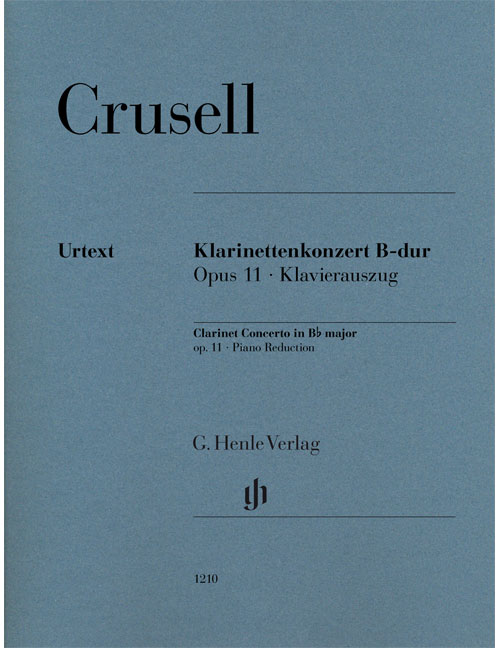 HENLE VERLAG CRUSELL B.H. - CLARINET CONCERTO B FLAT MAJOR OP.11 - CLARINETTE & PIANO
