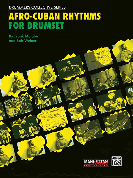 ALFRED PUBLISHING MALABE FRANK AND WEINER BOB - AFRO-CUBAN RHYTHMS FOR DRUMSET + CD - DRUM