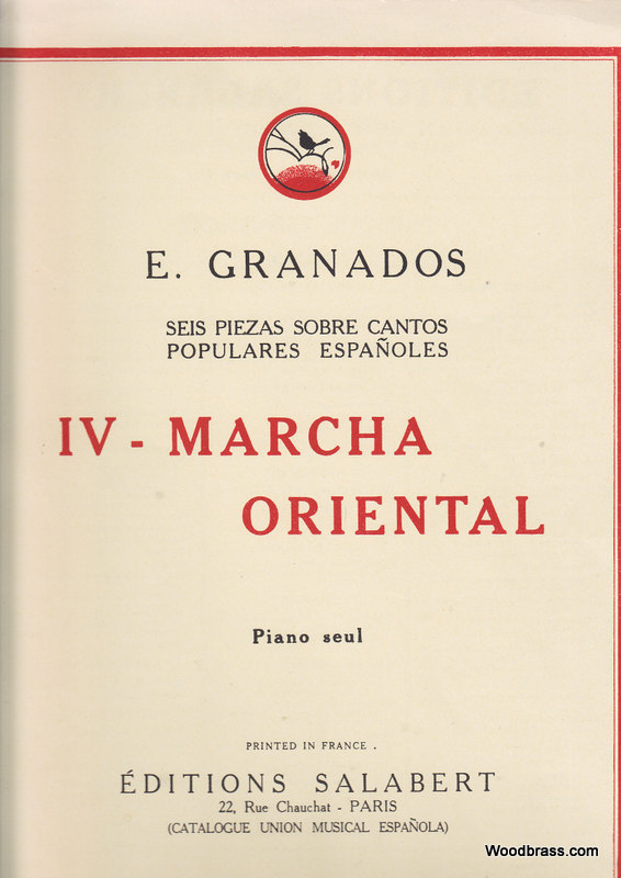SALABERT GRANADOS - MARCHA ORIENTAL N 3 DES SEIS PIEZAS - PIANO