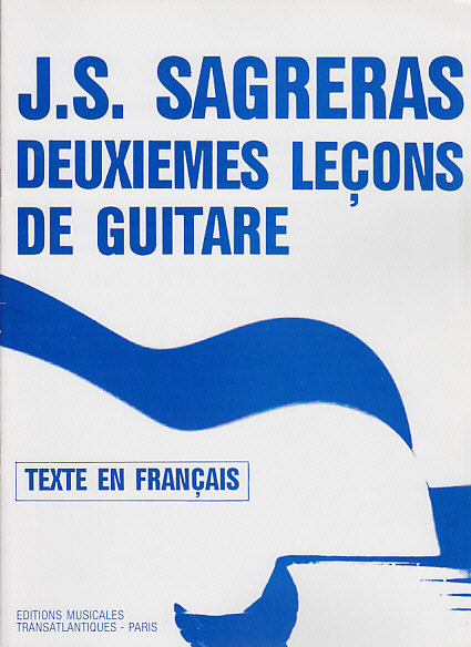 TRANSATLANTIQUES SAGRERAS J.S. - DEUXIEMES LECONS DE GUITARE