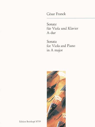 EDITION BREITKOPF FRANCK CESAR - SONATE A-DUR - VIOLA, PIANO