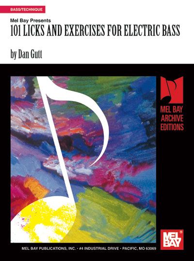 MEL BAY GUTT DAN - 101 LICKS AND EXERCISES FOR ELECTRIC BASS - ELECTRIC BASS