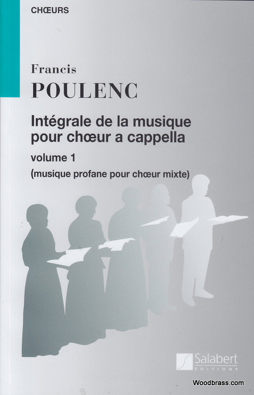 SALABERT POULENC F. - INTEGRALE DE LA MUSIQUE VOL.1 - CHOEUR A CAPPELLA