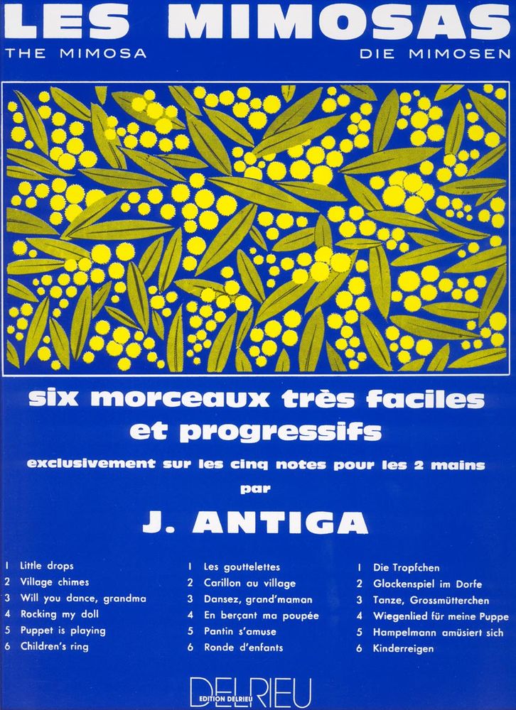 EDITION DELRIEU ANTIGA JEAN - LES MIMOSAS - PIANO