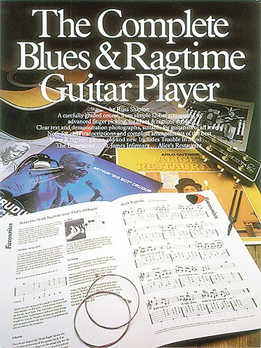 MUSIC SALES THE COMPLETE BLUES AND RAGTIME GUITAR PLAYER - GUITAR TAB