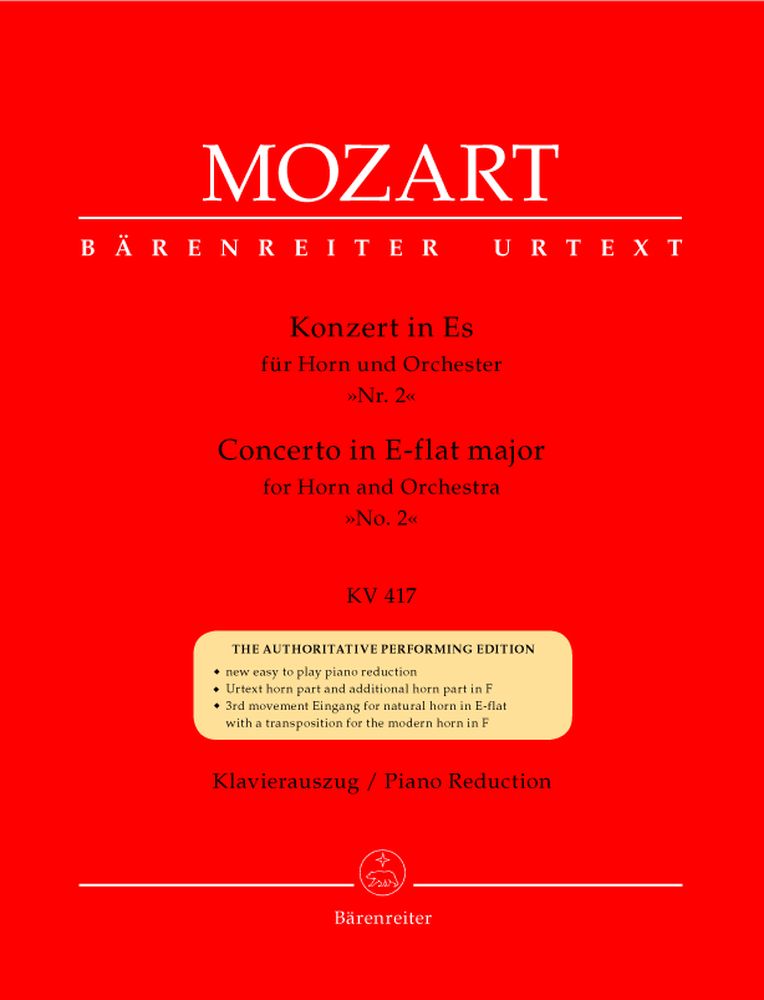 BARENREITER MOZART W.A. - CONCERTO N°2 IN E-FLAT MAJOR KV 417 FOR HORN AND ORCHESTRA - HORN, PIANO