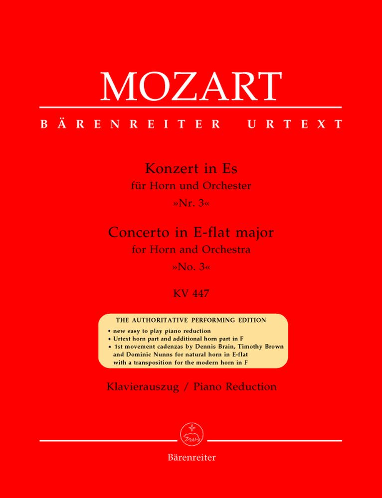 BARENREITER MOZART W.A. - CONCERTO N°3 IN E-FLAT MAJOR KV 447 FOR HORN AND ORCHESTRA - HORN, PIANO