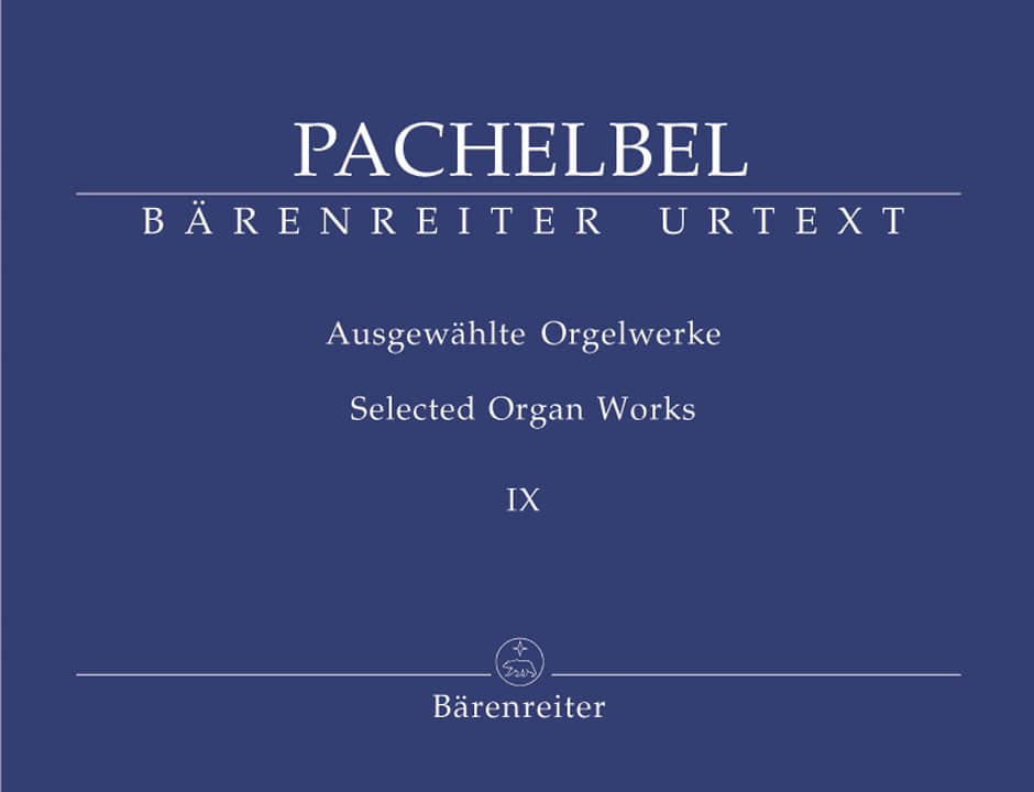 BARENREITER PACHELBEL J. - SELECTED ORGAN WORKS VOL.9 - ORGUE