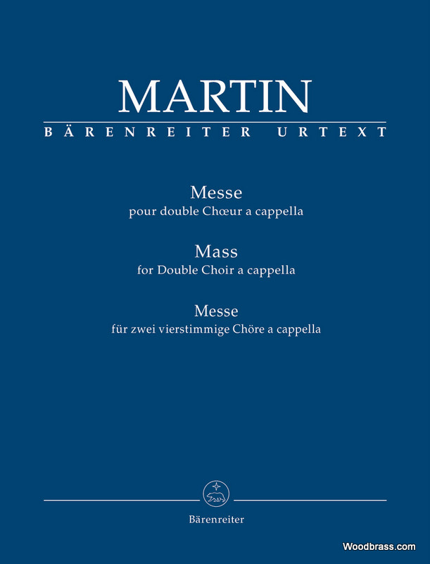 BARENREITER MARTIN F. - MESSE POUR DOUBLE CHOEUR A CAPPELLA