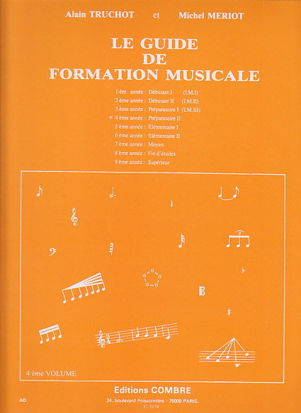 COMBRE TRUCHOT/MERIOT - GUIDE DE FORMATION MUSICALE VOL.4