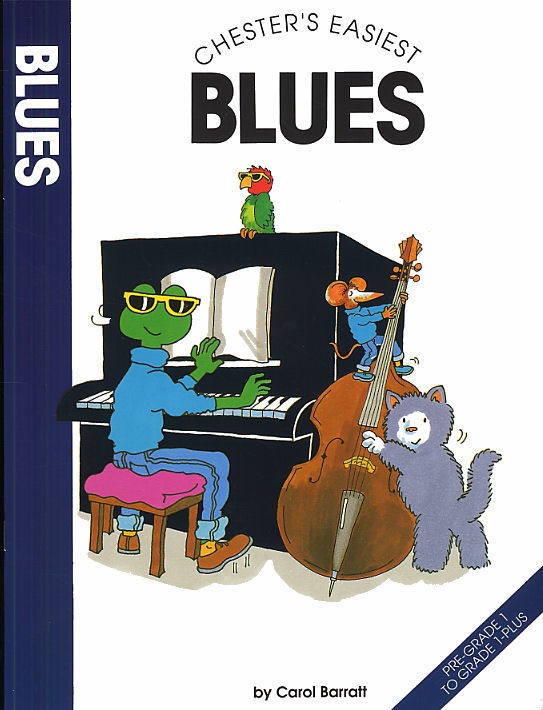 CHESTER MUSIC BARRATT CAROL - CHESTER'S EASIEST BLUES - PIANO SOLO