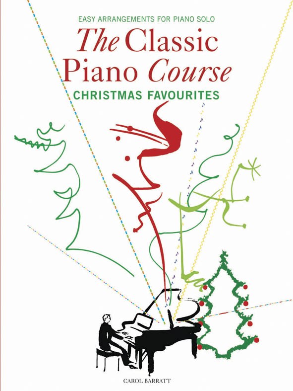 CHESTER MUSIC BARRATT CAROL - THE CLASSIC PIANO COURSE - CHRISTMAS FAVOURITES - PIANO SOLO