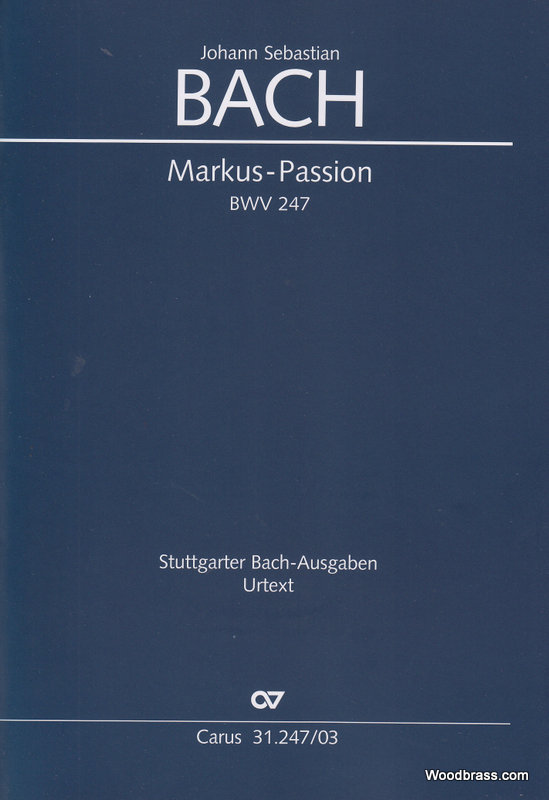 CARUS VOCAL SHEETS - BACH J.S. MARKUS-PASSION BWV 247