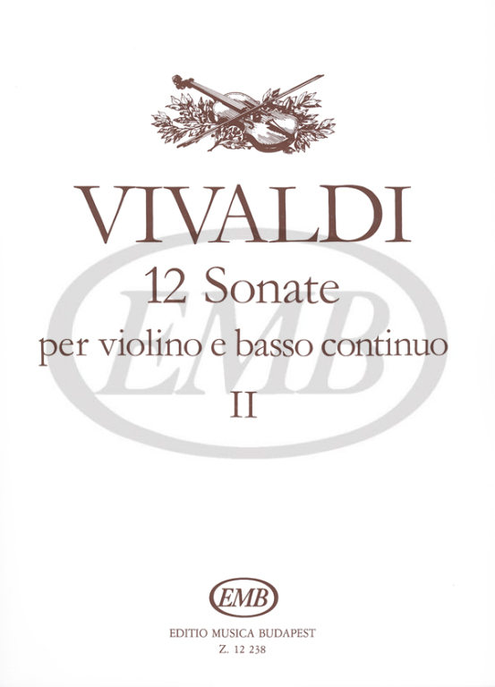 EMB (EDITIO MUSICA BUDAPEST) VIVALDI A. - SONATE (12) VOL. 2 - VIOLON ET PIANO
