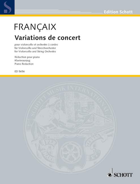 SCHOTT FRANCAIX JEAN - VARIATIONS DE CONCERT - CELLO AND STRING ORCHESTRA 