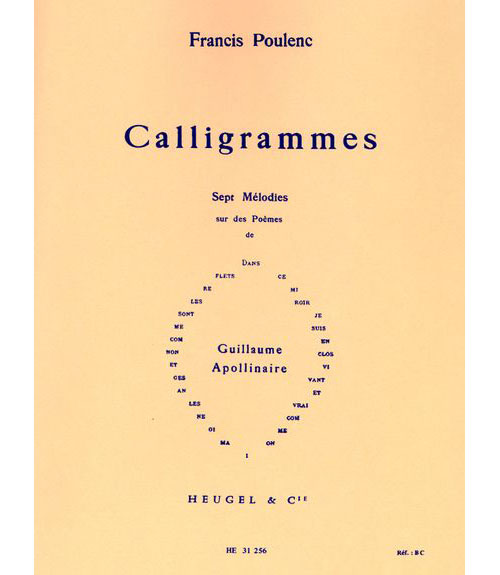 HEUGEL POULENC FRANCIS - CALLIGRAMMES - VOIX & PIANO