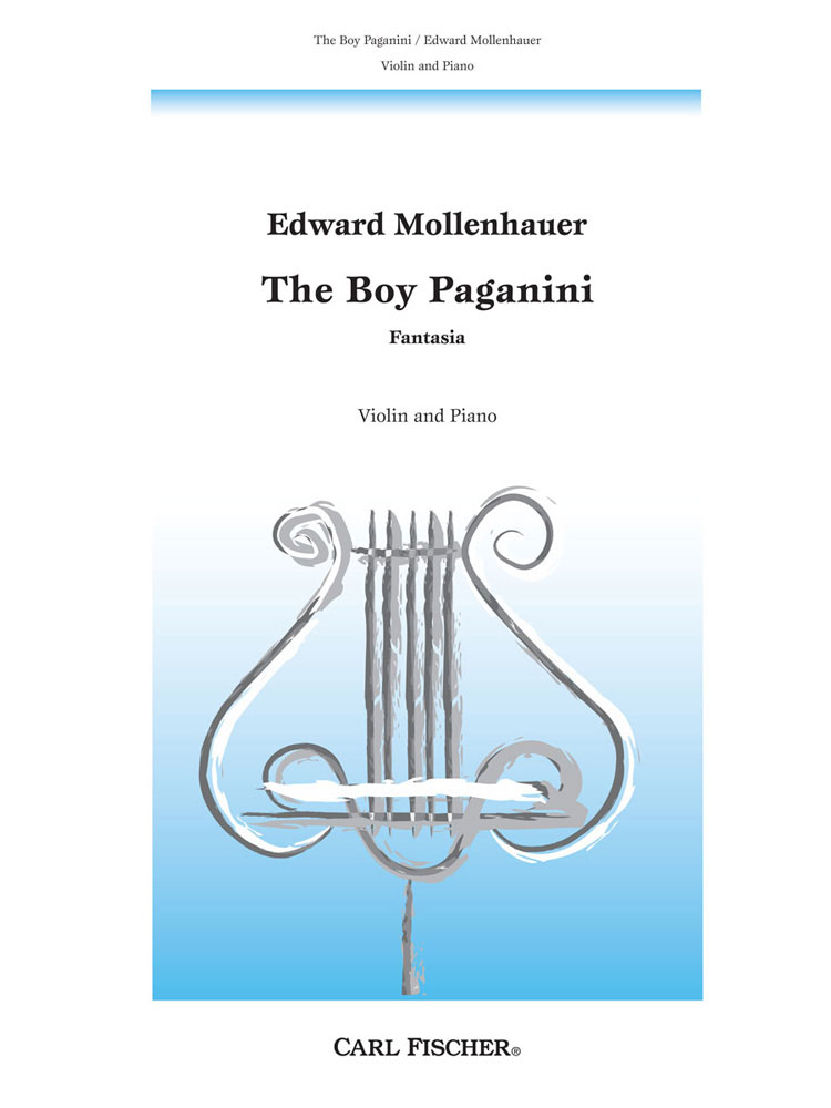 CARL FISCHER MOLLENHAUER EDWARD - THE BOY PAGANINI - VIOLIN AND PIANO