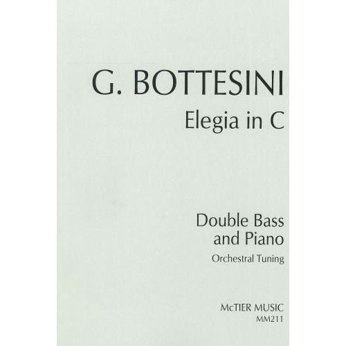 SPARTAN PRESS MUSIC BOTTESINI G. - ELEGY IN C - CONTREBASSE ET PIANO 