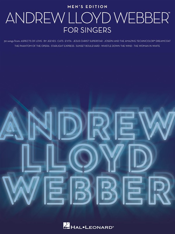 HAL LEONARD ANDREW LLOYD WEBBER FOR SINGERS - MEN'S EDITION - VOICE