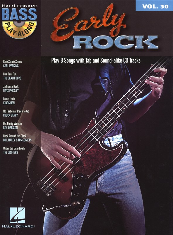HAL LEONARD BASS PLAY ALONG VOLUME 30 EARLY ROCK B+ CD - GUITAR TAB