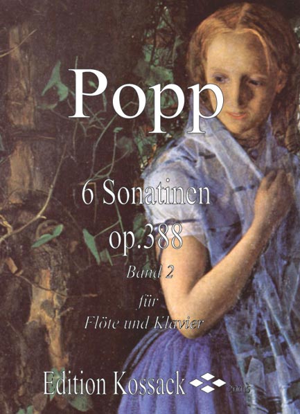 EDITION KOSSACK POPP W. - 6 SONATINEN OP. 388 BAND 2 - FLÛTE ET PIANO 
