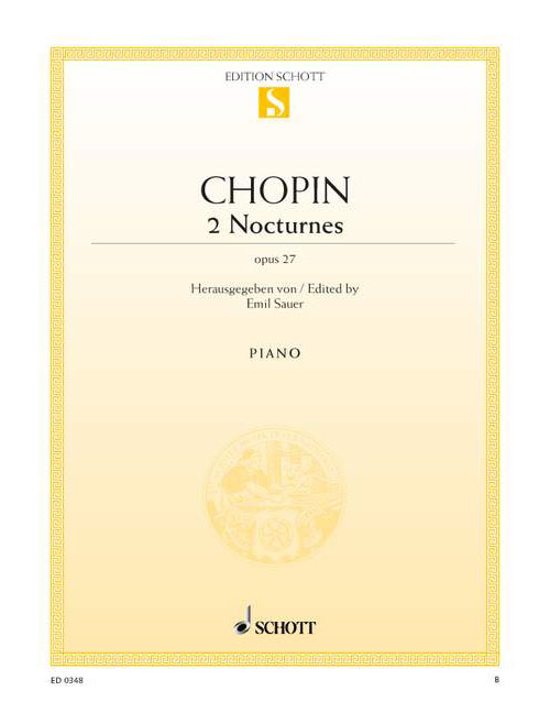 SCHOTT CHOPIN FREDERIC - TWO NOCTURNES OP. 27 - PIANO