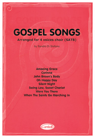 CARISCH GOSPEL SONGS 4 VOCI - CHOEUR
