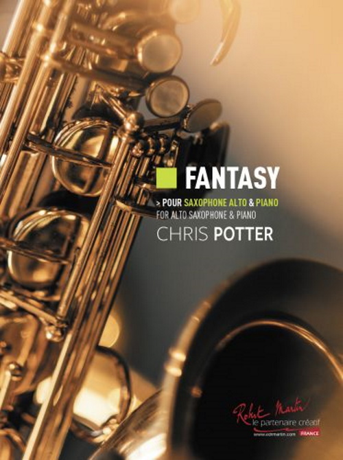 ROBERT MARTIN CHRIS POTTER - FANTASY - SAXOPHONE ALTO & PIANO