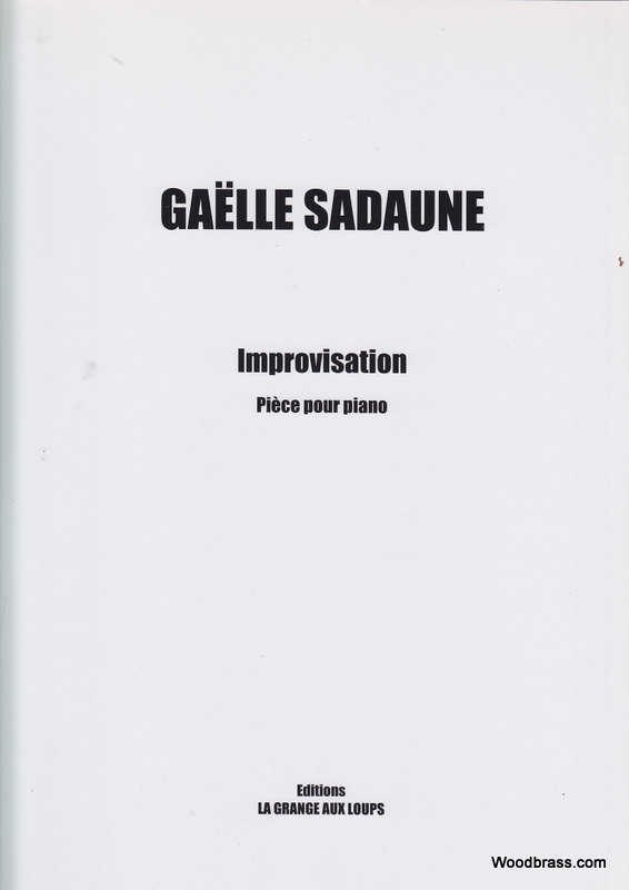 LA GRANGE AUX LOUPS SADAUNE GAELLE - IMPROVISATION - PIECE POUR PIANO