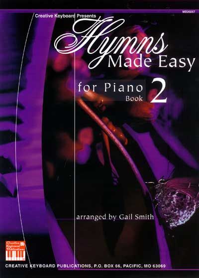 MEL BAY SMITH GAIL - HYMNS MADE EASY FOR PIANO BOOK 2 - PIANO