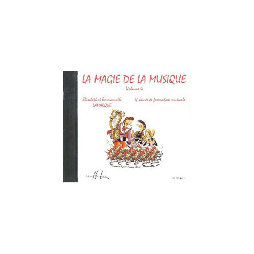 LEMOINE CD - LAMARQUE E. - LA MAGIE DE LA MUSIQUE VOL. 4