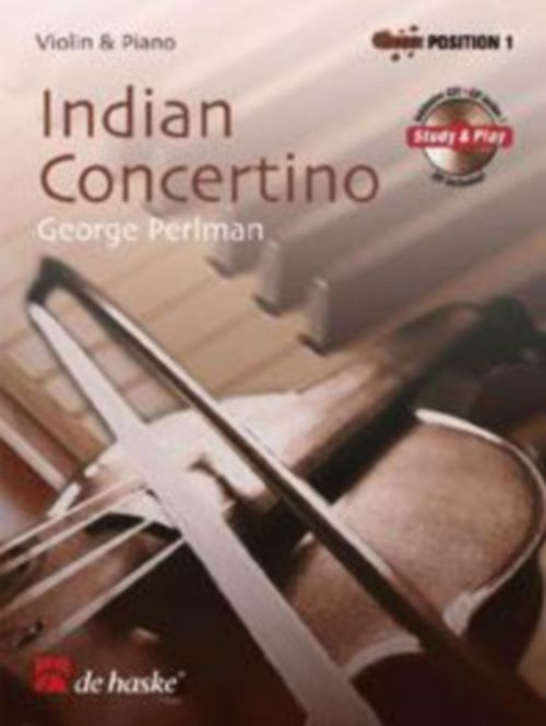 DEHASKE PERLMAN G. - INDIAN CONCERTINO - VIOLON ET PIANO + CD