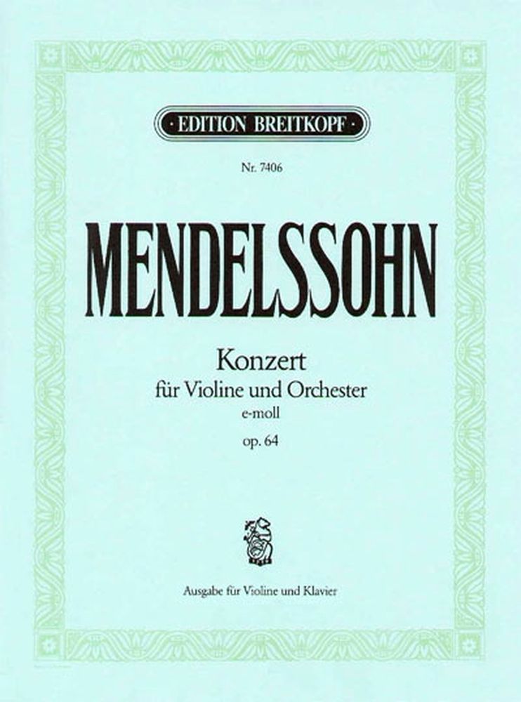 EDITION BREITKOPF MENDELSSOHN-BARTHOLDY F. - VIOLINKONZERT E-MOLL OP. 64 - VIOLIN, ORCHESTRA