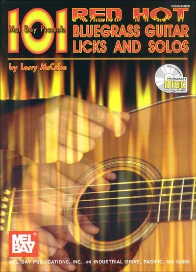 MEL BAY MCCABE LARRY - 101 RED HOT BLUEGRASS GUITAR LICKS AND SOLOS + CD - GUITAR