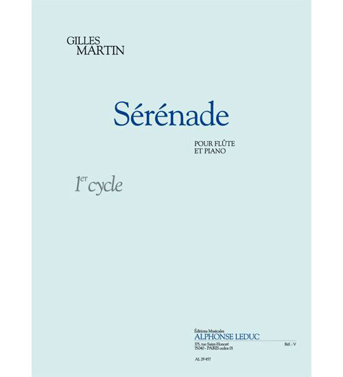 LEDUC MARTIN GILLES - SERENADE (CYCLE 1) - FLUTE & PIANO