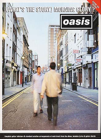 MUSIC SALES OASIS - MORNING GLORY (WHAT'S THE STORY) - GUITAR TAB