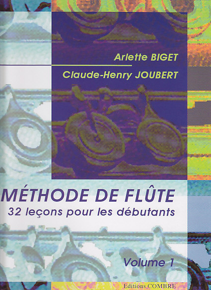 COMBRE BIGET/JOUBERT - METHODE DE FLUTE VOL.1