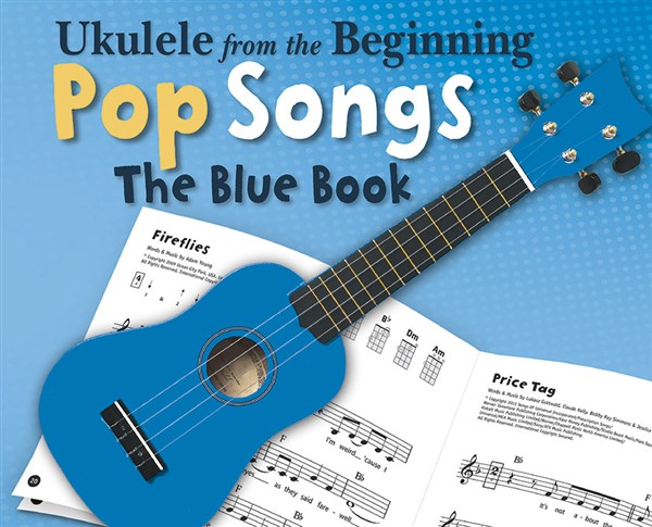 CHESTER MUSIC UKULELE FROM THE BEGINNING POP SONGS - UKULELE