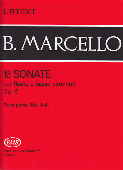 EMB (EDITIO MUSICA BUDAPEST) MARCELLO SONATE (12) POUR FLûTE A BEC OP. 2 VOL. 1