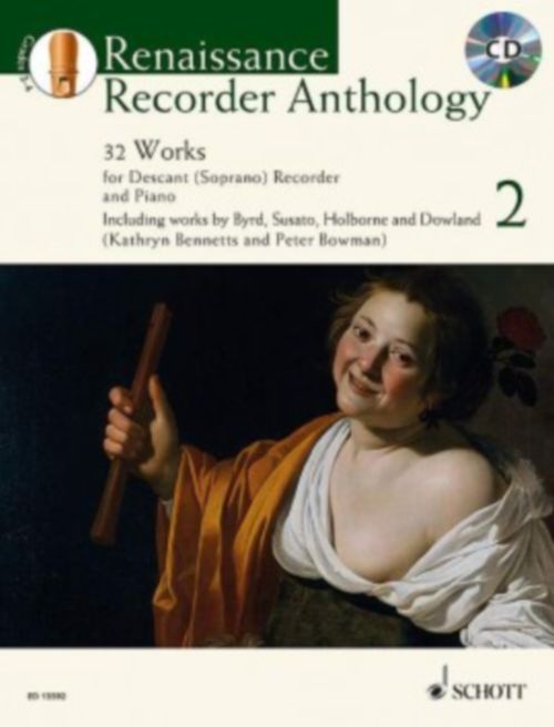 SCHOTT BENNETTS KATHRYN / BOWMAN PETER - RENAISSANCE RECORDER ANTHOLOGY VOL. 2 - DESCANT RECORDER AND PIANO