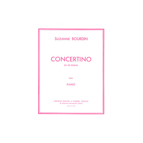 COMBRE BOURDIN SUZANNE - CONCERTINO EN RE MINEUR - PIANO