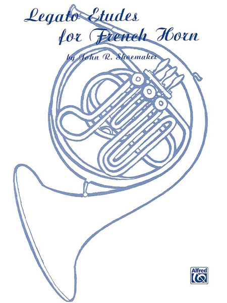 ALFRED PUBLISHING LEGATO ETUDES FOR - FRENCH HORN