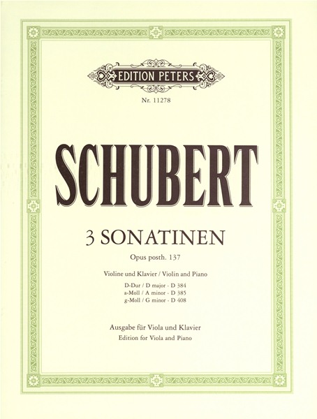 EDITION PETERS SCHUBERT FRANZ - THREE SONATINAS, OP.POST 137 - VIOLA AND PIANO